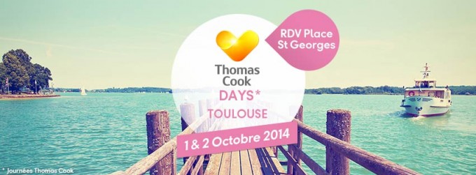 Toulouse : Les Thomas Cook’s days bientôt !