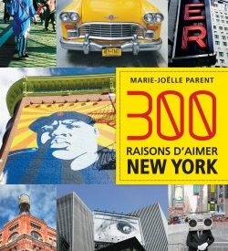 Consulter le livre 300 raisons d'aimer New York