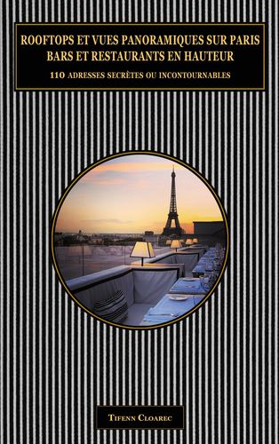 Rooftops et vues panoramiques sur Paris