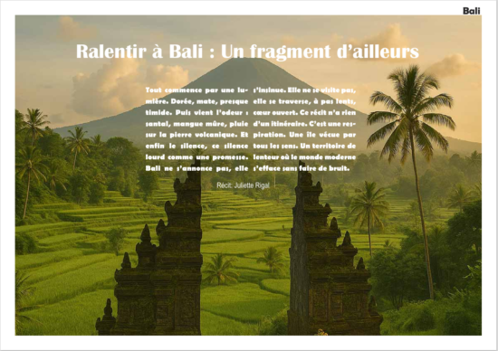 Ralentir à Bali : Un fragment d’ailleurs